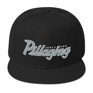 Pillaging Just For Fun Snapback Hat